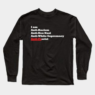 I Am Antifa Long Sleeve T-Shirt